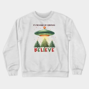 believe Crewneck Sweatshirt